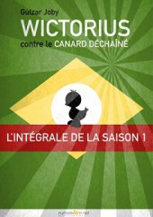 Wictorius contre le Canard Déchaîné, saison 1